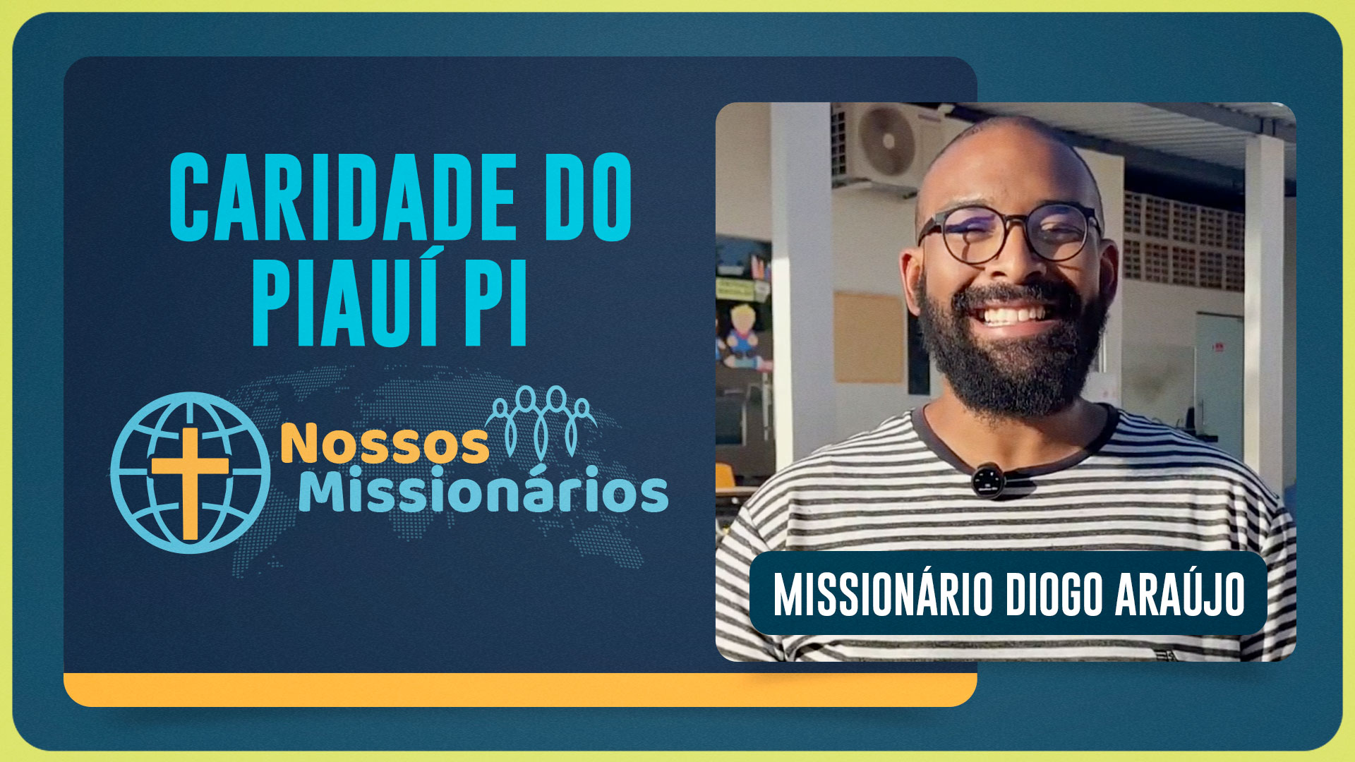 Missionário Diogo Araújo