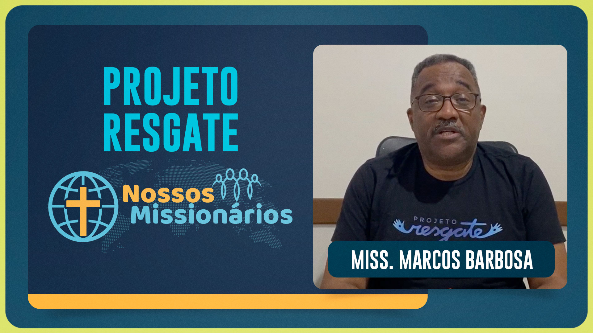 Missionário Marcos Antônio Barbosa